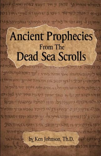 Ancient Prophecies from the Dead Sea Scrolls von Independently published